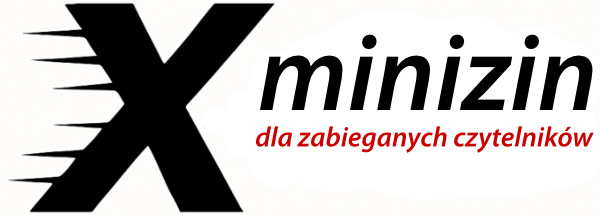 X-minizin - dla czytelników w pośpiechu
